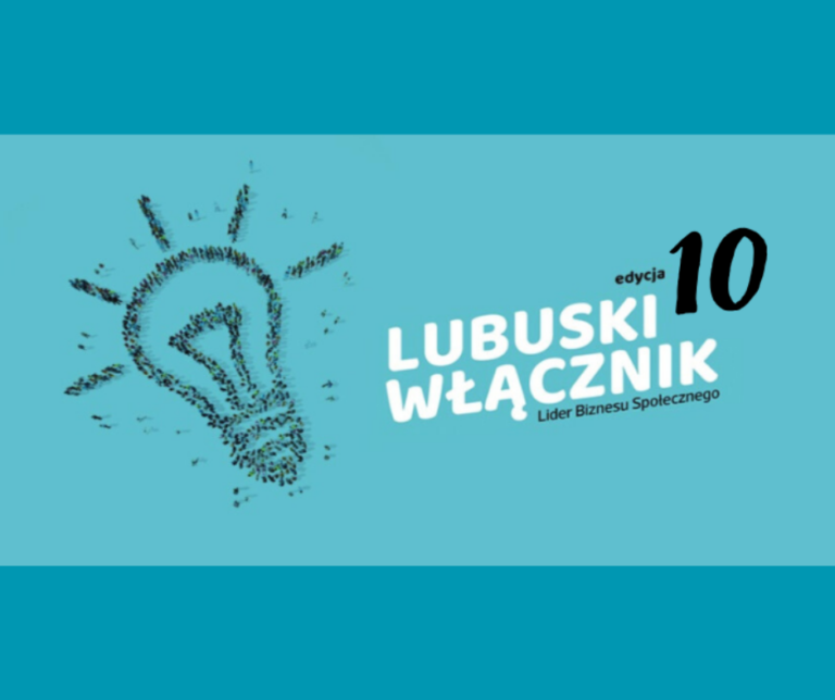 Ruszyła X edycja konkursu „Lubuski Włącznik. Lider Biznesu Społecznego”