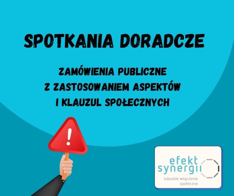 Spotkania doradcze – zamówienia publiczne z uwzględnieniem aspektów i klauzul społecznych