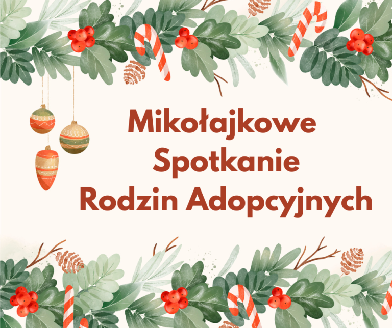 Mikołajkowe Spotkanie Rodzin Adopcyjnych