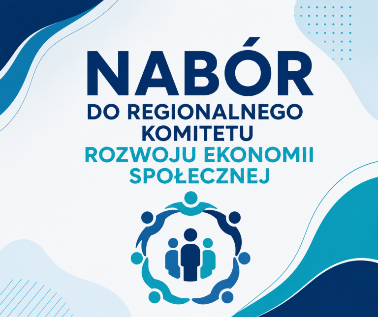 Nabór do Regionalnego Komitetu Rozwoju Ekonomii Społecznej Województwa Lubuskiego na lata 2026–2029