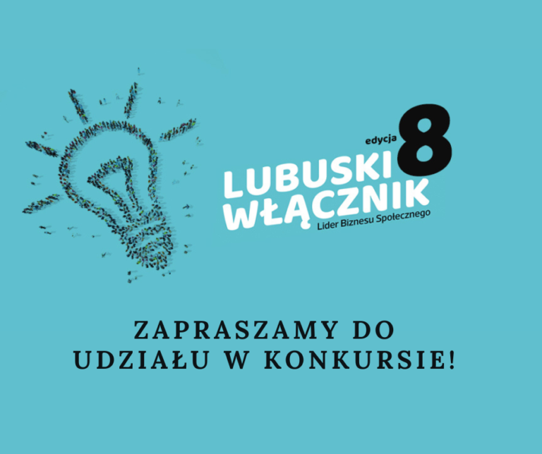 Rusza 8 edycja konkursu „Lubuski Włącznik. Lider Biznesu Społecznego”