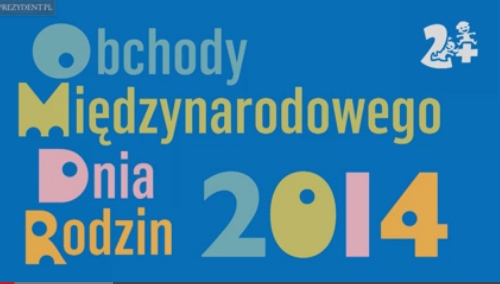 Zaproszenie do udziału w Prezydenckich obchodach Międzynarodowego Dnia Rodzin